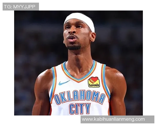 谢伊吉尔杰斯亚历山大如何引领NBA新一代球员崛起与发展 谢伊吉尔杰斯亚历山大如何引领NBA新一代球员崛起与发展